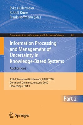 Information Processing and Management of Uncertainty in Knowledge-Based Systems 1
