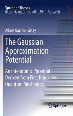 Gaussian Approximation Potential