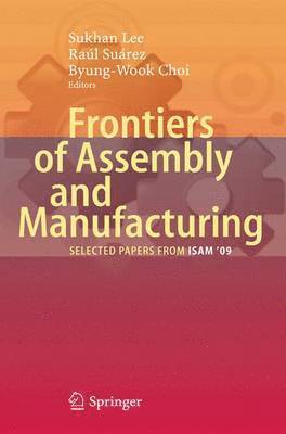 bokomslag Frontiers of Assembly and Manufacturing