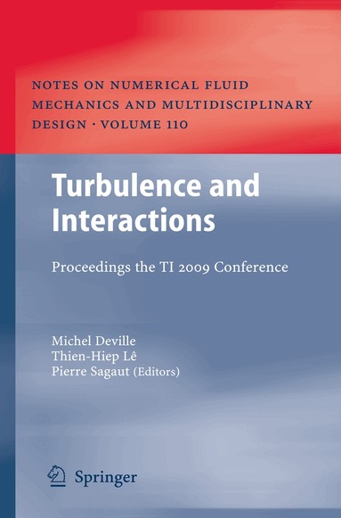 Michel Deville, Thien-Hiep Lê, Pierre Sagaut - Turbulence and Interactions, Inbunden