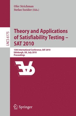 Theory and Applications of Satisfiability Testing - SAT 2010 1