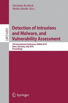 Christian Kreibich, Marko Jahnke - Detection of Intrusions and Malware, and Vulnerability Assessment, Häftad
