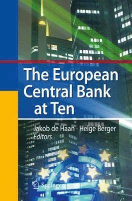 Jakob de Haan, Helge Berger - European Central Bank at Ten, Inbunden