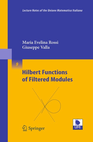 Maria Evelina Rossi, Giuseppe Valla - Hilbert Functions of Filtered Modules, Häftad