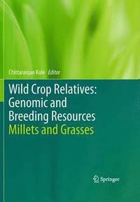 bokomslag Wild Crop Relatives: Genomic and Breeding Resources