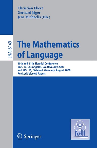 Christian Ebert, Gerhard Jäger, Jens Michaelis - Mathematics of Language, Häftad
