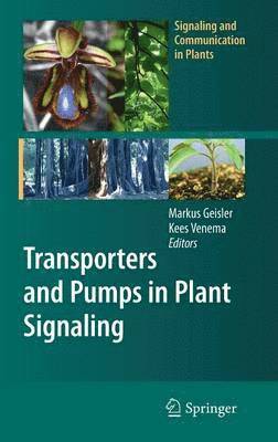 Transporters and Pumps in Plant Signaling
