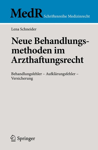 bokomslag Neue Behandlungsmethoden im Arzthaftungsrecht