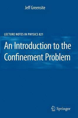 Jeff Greensite - An Introduction to the Confinement Problem, Häftad