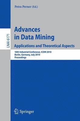 bokomslag Advances in Data Mining: Applications and Theoretical Aspects