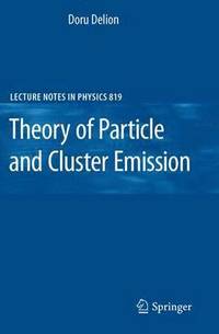 bokomslag Theory of Particle and Cluster Emission