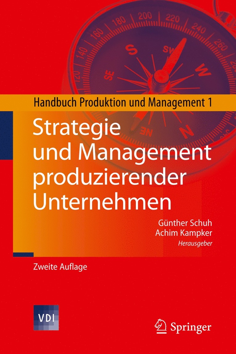 Günther Schuh, Achim Kampker - Strategie und Management produzierender Unternehmen, Inbunden