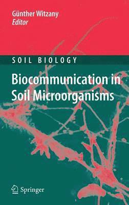 Biocommunication in Soil Microorganisms 1