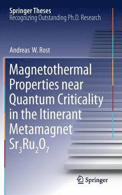 bokomslag Magnetothermal Properties near Quantum Criticality in the Itinerant Metamagnet Sr3Ru2O7