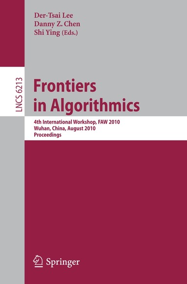 D.T. Lee, Danny Z Chen, Shi Ying - Frontiers in Algorithms, Häftad