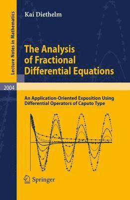 The Analysis of Fractional Differential Equations 1