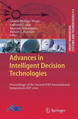 Advances in Intelligent Decision Technologies 1