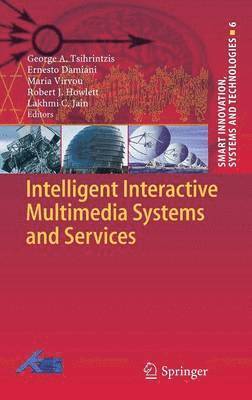 Intelligent Interactive Multimedia Systems and Services 1