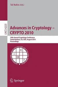 bokomslag Advances in Cryptology -- CRYPTO 2010