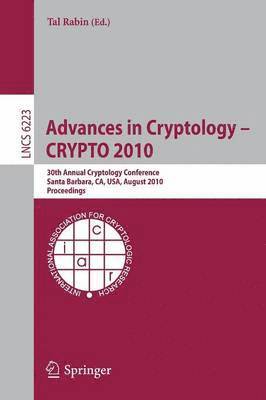 Advances in Cryptology -- CRYPTO 2010 1