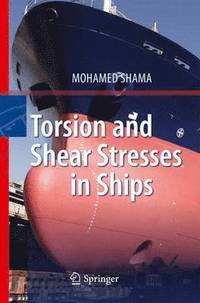 bokomslag Torsion and Shear Stresses in Ships