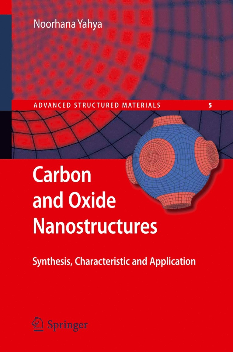 Noorhana Yahya - Carbon and Oxide Nanostructures, Inbunden