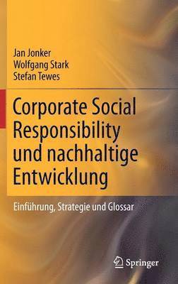Corporate Social Responsibility und nachhaltige Entwicklung 1