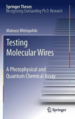 Testing Molecular Wires 1