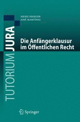 bokomslag Die Anfängerklausur im Öffentlichen Recht