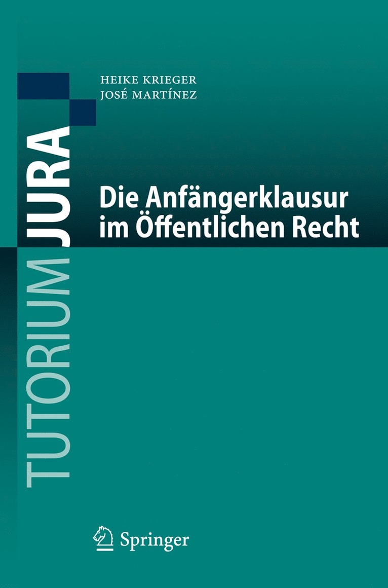 Heike Krieger, José Martínez - Die Anfängerklausur im Öffentlichen Recht, Häftad