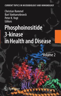 bokomslag Phosphoinositide 3-kinase in Health and Disease