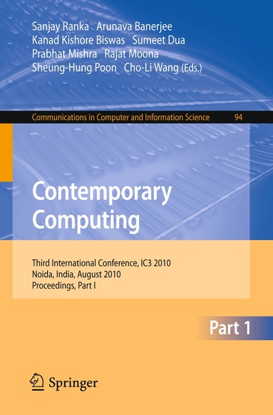 Sanjay Ranka, Arunava Banerjee, Kanad Kishore Biswas, Sumeet Dua, Prabhat Mishra, Rajat Moona, Sheung-Hung Poon, Cho-Li Wang - Contemporary Computing, Häftad