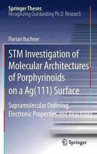 bokomslag STM Investigation of Molecular Architectures of Porphyrinoids on a Ag(111) Surface