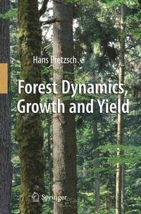 bokomslag Forest Dynamics, Growth and Yield