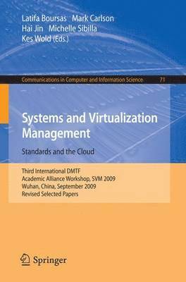 Systems and Virtualization Management: Standards and the Cloud 1