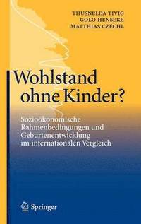 bokomslag Wohlstand ohne Kinder?