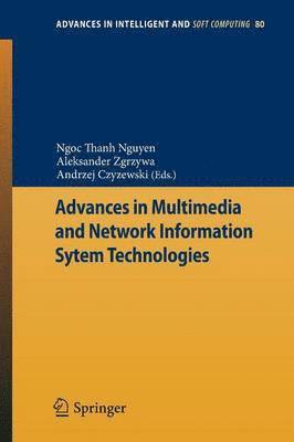 Advances in Multimedia and Network Information System Technologies 1