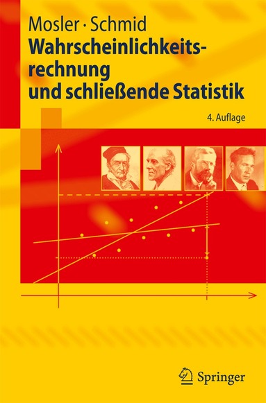 Karl Mosler, Friedrich Schmid - Wahrscheinlichkeitsrechnung und schließende Statistik, Häftad