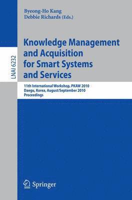 Knowledge Management and Acquisition for Smart Systems and Services 1