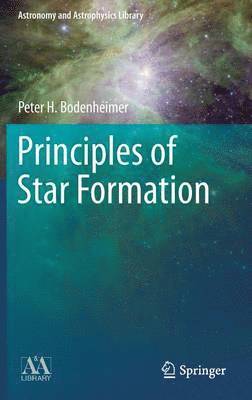 bokomslag Principles of Star Formation
