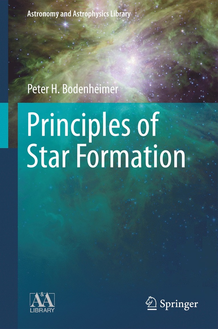 Peter Bodenheimer - Principles of Star Formation, Inbunden