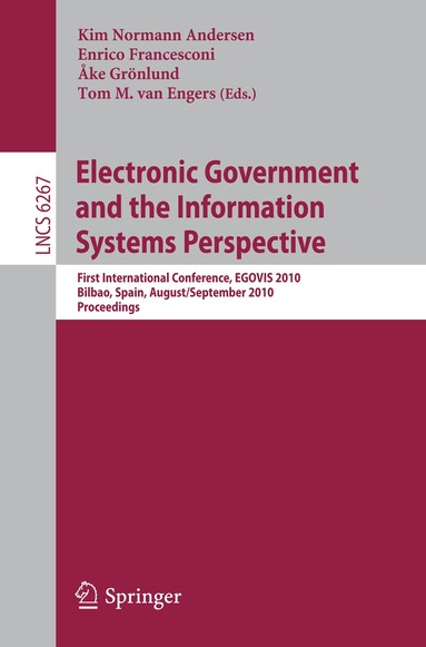Kim Normann Andersen, Enrico Francesconi, Ake Grönlund, Tom M van Engers - Electronic Government and the Information Systems Perspective, Häftad