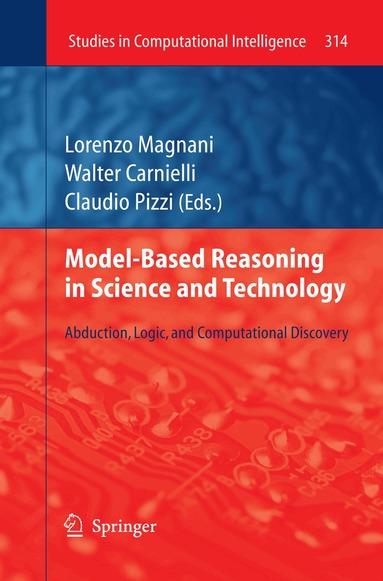 Lorenzo Magnani, Walter Carnielli, Claudio Pizzi - Model-Based Reasoning in Science and Technology, Inbunden