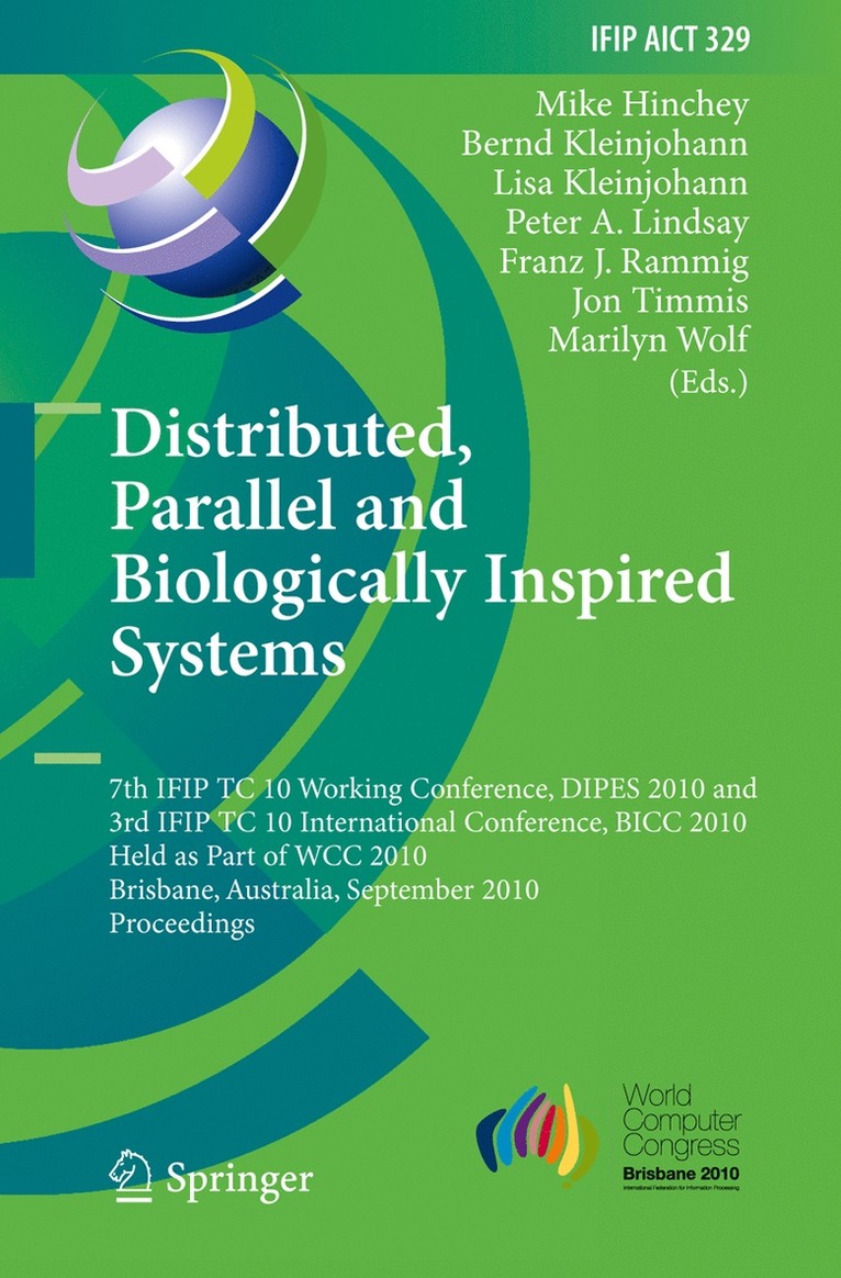 Mike Hinchey, Bernd Kleinjohann, Lisa Kleinjohann, Peter Lindsay, Franz J. Rammig, Jon Timmis, Marilyn Wolf - Distributed, Parallel and Biologically Inspired Systems, Inbunden