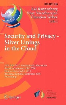Kai Rannenberg, Vijay Varadharajan, Christian Weber - Security and Privacy - Silver Linings in the Cloud, Inbunden