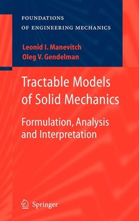 bokomslag Tractable Models of Solid Mechanics