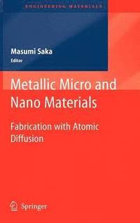 bokomslag Metallic Micro and Nano Materials