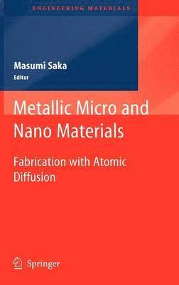 bokomslag Metallic Micro and Nano Materials