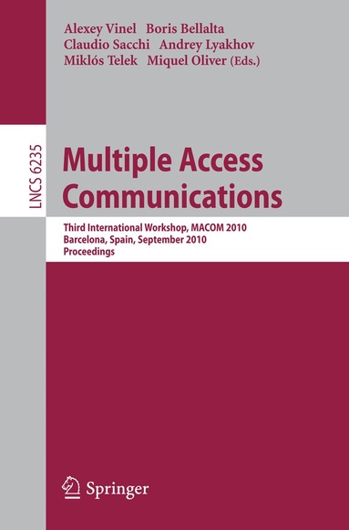Alexey Vinel, Boris Bellalta, Claudio Sacchi, Andrey Lyakhov, Miklos Telek, Miquel Oliver - Multiple Access Communications, Häftad