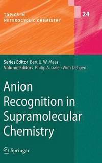bokomslag Anion Recognition in Supramolecular Chemistry